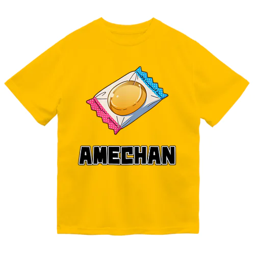 ＡＭＥＣＨＡＮ（アメちゃん） Dry T-Shirt