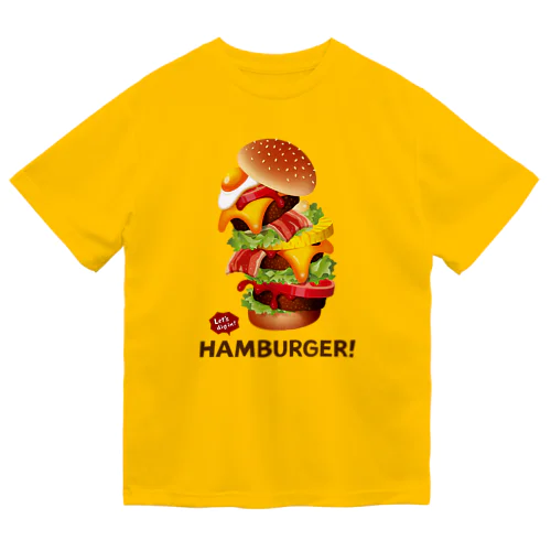 デカ盛りハンバーガー ! ドライTシャツ