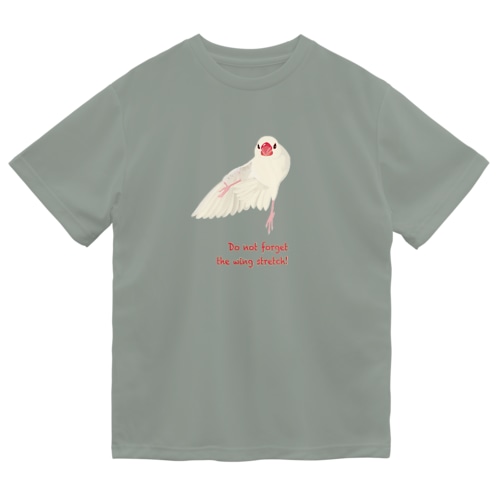 Do not forget  the wing stretch!（ダーク用） Dry T-Shirt
