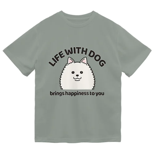 犬と共に(ポメ/白系)  ドライTシャツ