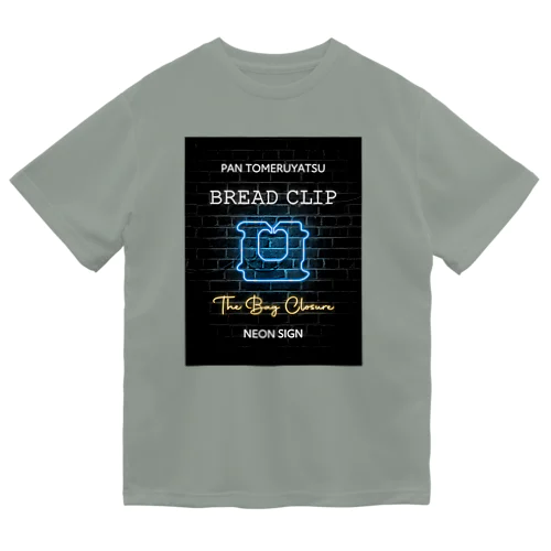 パンの袋とめるやつ【ネオン】 Dry T-Shirt