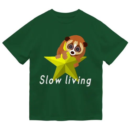 Slow living(白文字) Dry T-Shirt