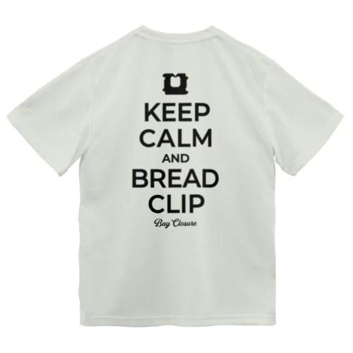 [★バック] KEEP CALM AND BREAD CLIP [ブラック]  ドライTシャツ