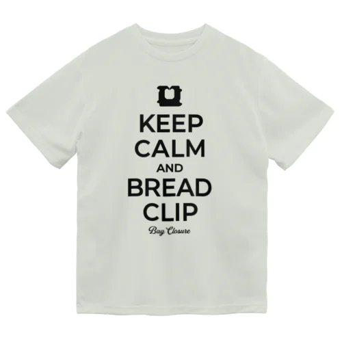 KEEP CALM AND BREAD CLIP [ブラック]  ドライTシャツ