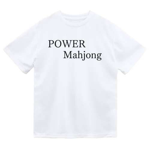POWER Mahjong 黒文字 Dry T-Shirt