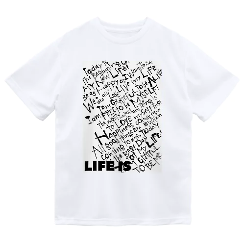 LIFE IS ドライTシャツ