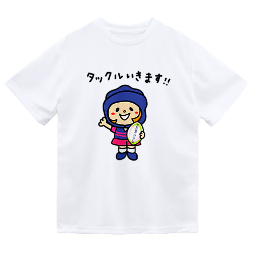 タックルいきます！！【文字ブラック】 Dry T-Shirt