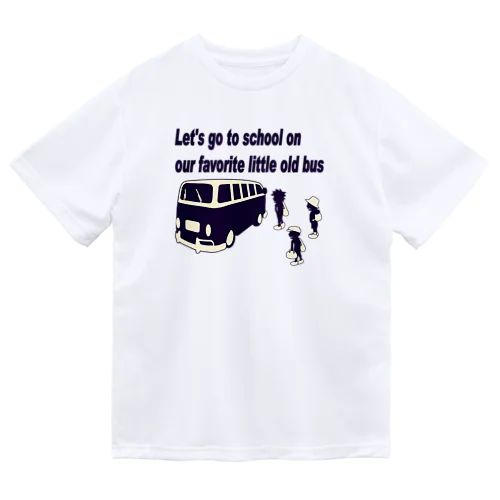 スクールバスと少年たち Dry T-Shirt