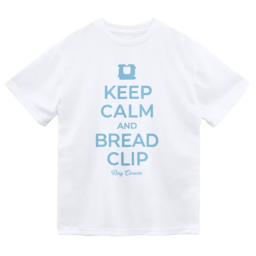 KEEP CALM AND BREAD CLIP [ライトブルー] ドライTシャツ