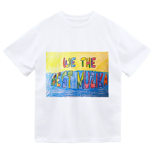 We The Best Muzika ロゴ　～マウア バージョン～ Dry T-Shirt