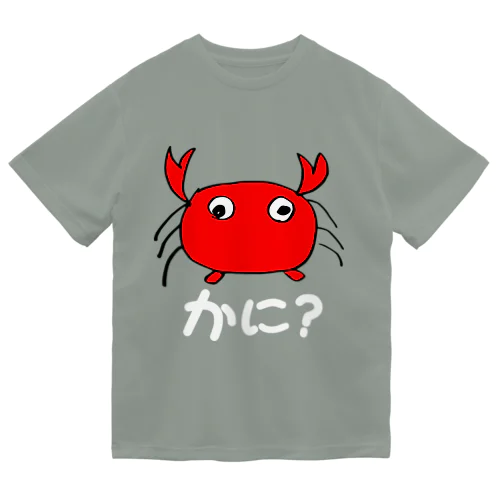 かに？黒文字 Dry T-Shirt