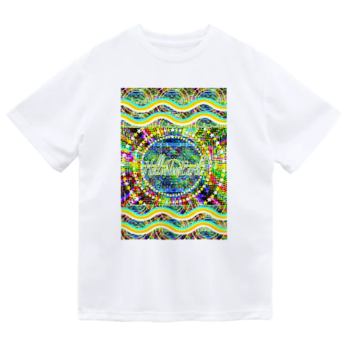 🎉Hello New Earth 🌎 Dry T-Shirt