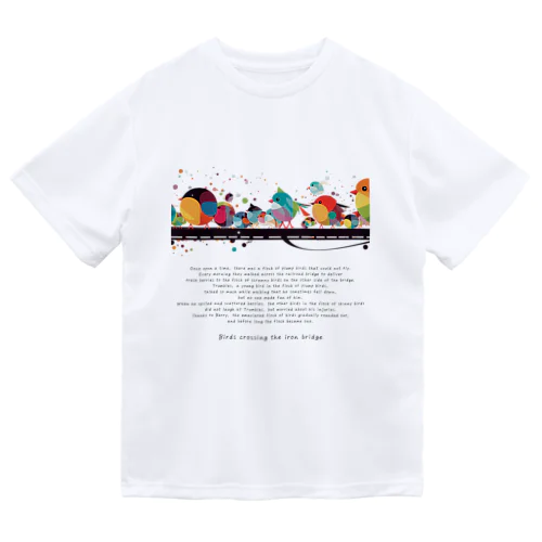 『鉄橋わたりどり』【寄付付き商品】 Dry T-Shirt