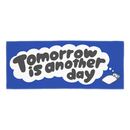 Tomorrow is another dayタオル Face Towel