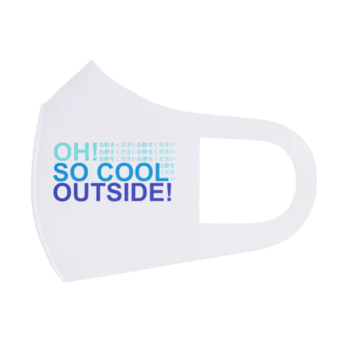 OH! SO COOL OUTSIDE! (お酢をください) フルグラフィックマスク