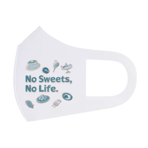 No Sweets,No Life.Ⅱ Face Mask