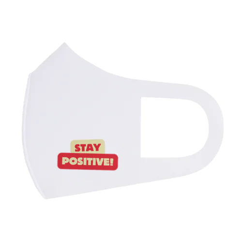 Stay positive  Face Mask