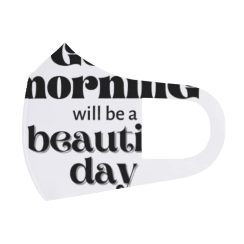 シンプル文字★ a Good moaninG will be a beautiful day フルグラフィックマスク