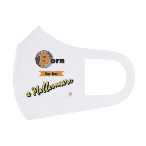 SMF 018 Born to be a millionaire Face Mask