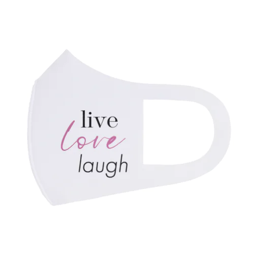 生きよう、愛そう、笑おう-live love laugh- Face Mask