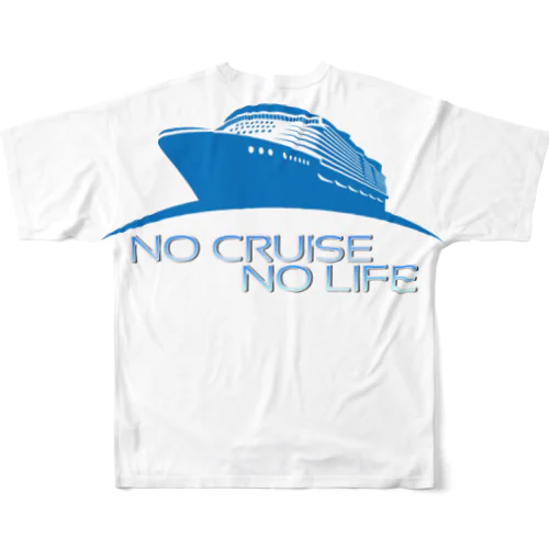 NO CRUISE NO LIFE!! フルグラフィックTシャツ