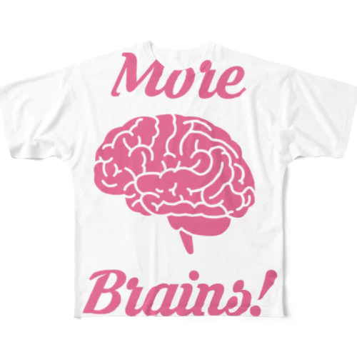 More Brains! フルグラフィックTシャツ