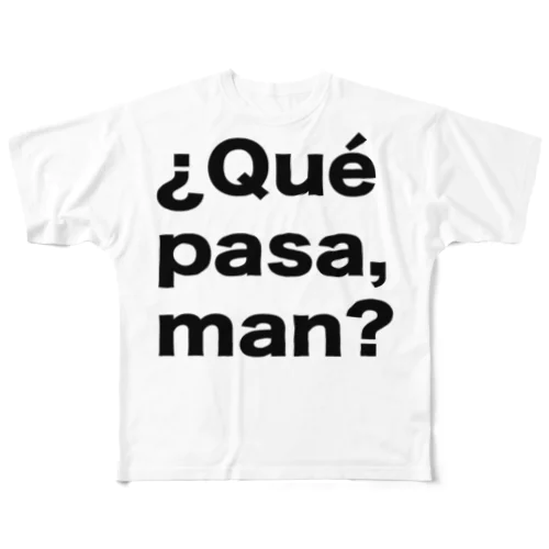 ¿Qué pasa,man?（ケパサメン）黒文字 All-Over Print T-Shirt