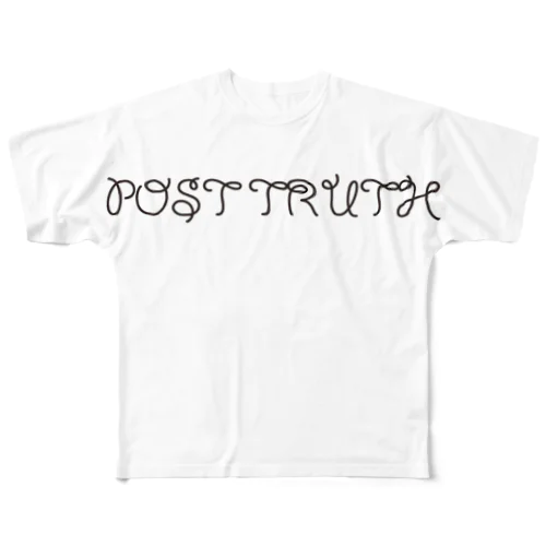 post truth フルグラフィックTシャツ