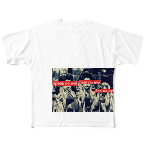 See no evil, hear no evil, speak no evil フルグラフィックTシャツ