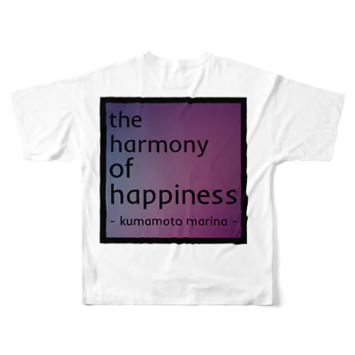 the harmony of happiness フルグラフィックTシャツ