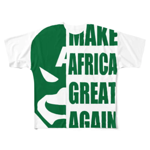 MAKE AFRICA GREAT AGAIN フルグラフィックTシャツ