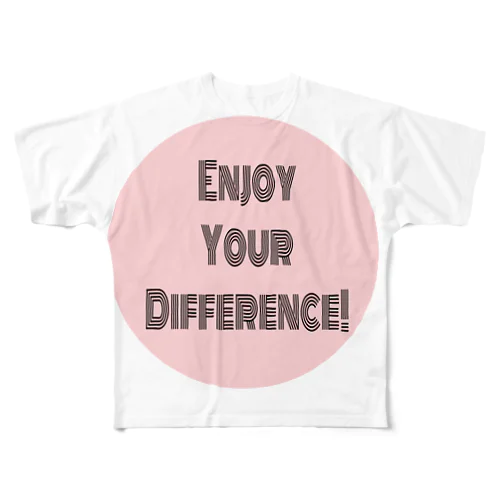 Enjoy Your Difference! フルグラフィックTシャツ