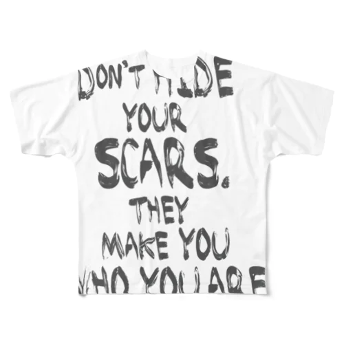 Don't hide your scars! フルグラフィックTシャツ