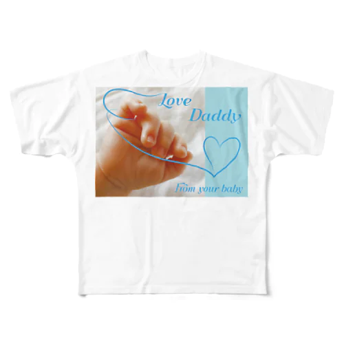 Love daddy-happy baby hands-ハッピーベイビーハンズ-  フルグラフィックTシャツ