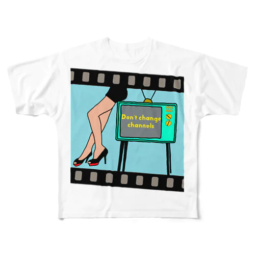 Don't change channels フルグラフィックTシャツ