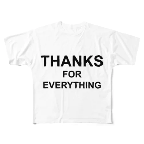 THANKS FOR EVERYTHING All-Over Print T-Shirt