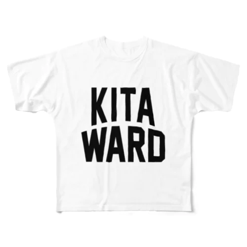 北区 KITA WARD フルグラフィックTシャツ