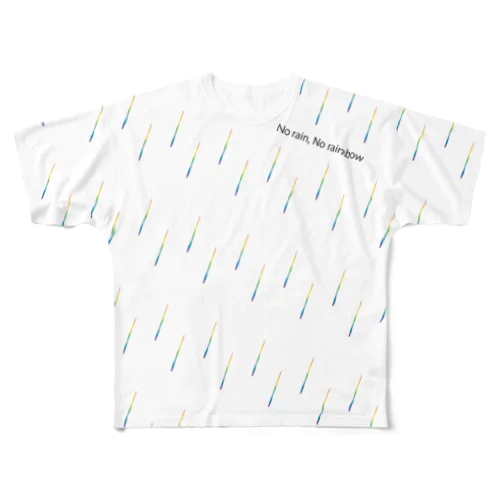 No rain, No rainbow All-Over Print T-Shirt