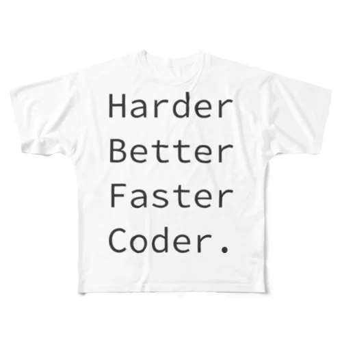 Harder Better Faster Coder. (Source Code Pro ver.) フルグラフィックTシャツ