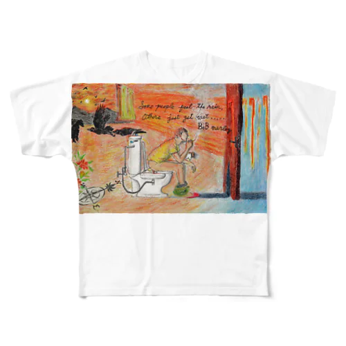 some people feel the rain, others just get wet. All-Over Print T-Shirt