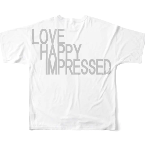 愛　幸せ　感動　love　happy　impressed フルグラフィックTシャツ