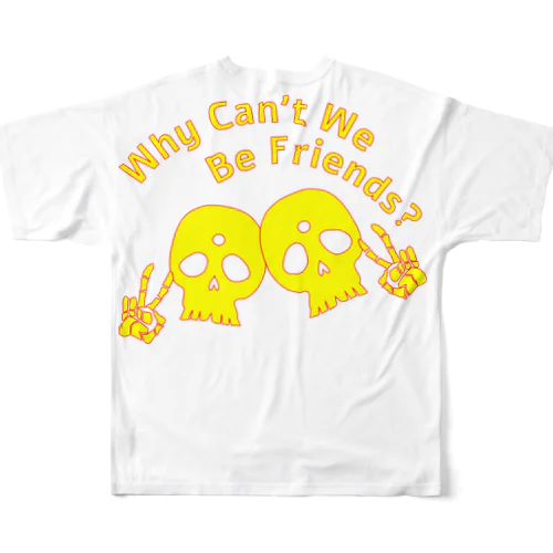 Why Can't We Be Friends?（黄色） All-Over Print T-Shirt