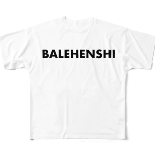 BALEHENSHI バレヘンシ バレへんし BALEHENGANA バレヘンガナ フルグラフィックTシャツ