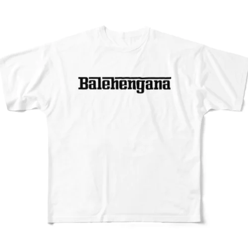 BALEHENGANA バレヘンガナ ばれへんがな 関西弁 方言 フルグラフィックTシャツ