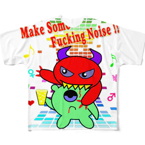 Make Some Fucking Noise フルグラフィックTシャツ