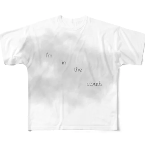 I'm in the clouds フルグラフィックTシャツ