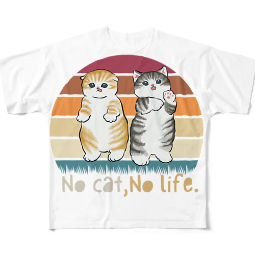 No cat, no life. フルグラフィックTシャツ