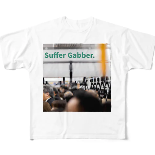 Suffer Gabber. フルグラフィックTシャツ