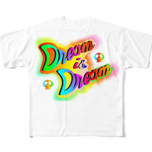 ダサキレh.t. Dream is Dream  All-Over Print T-Shirt