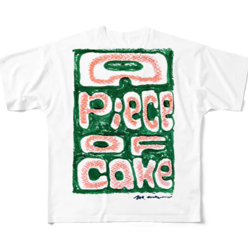 A PIECE OF CAKE All-Over Print T-Shirt